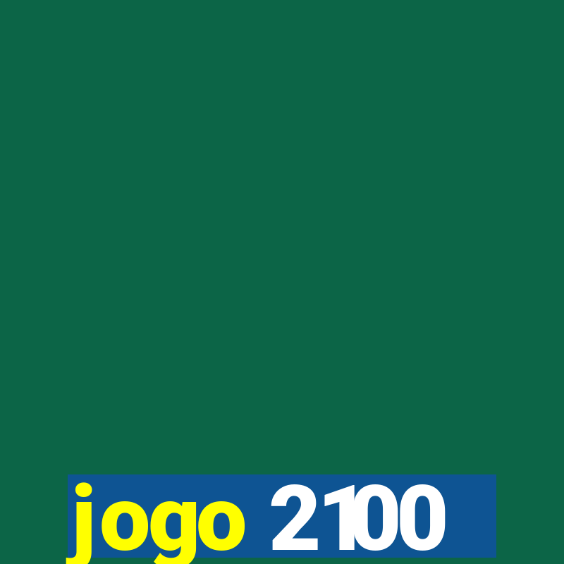 jogo 2100