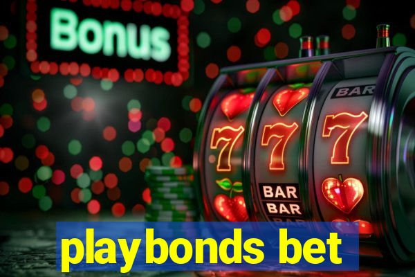 playbonds bet