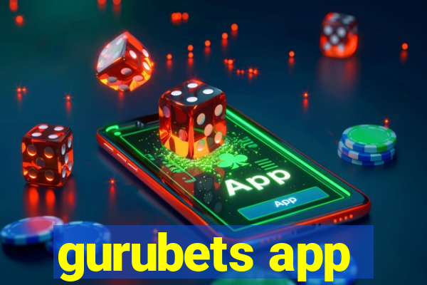 gurubets app