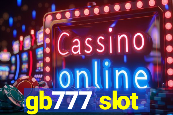 gb777 slot