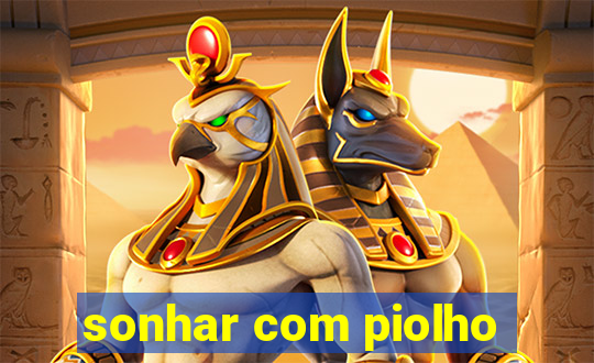 sonhar com piolho