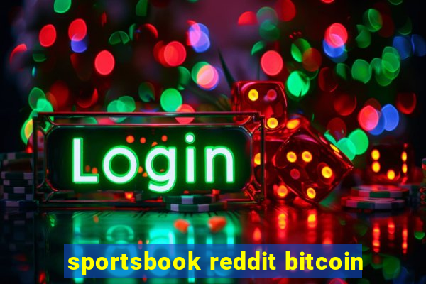 sportsbook reddit bitcoin