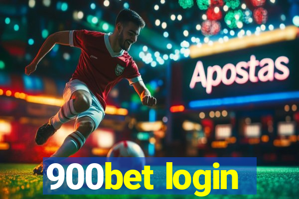 900bet login