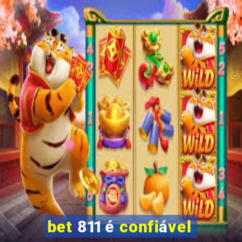 bet 811 é confiável