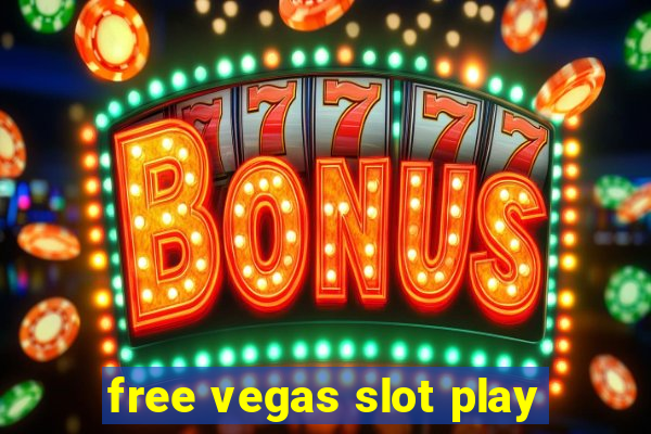 free vegas slot play