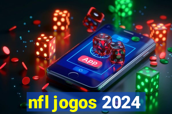 nfl jogos 2024