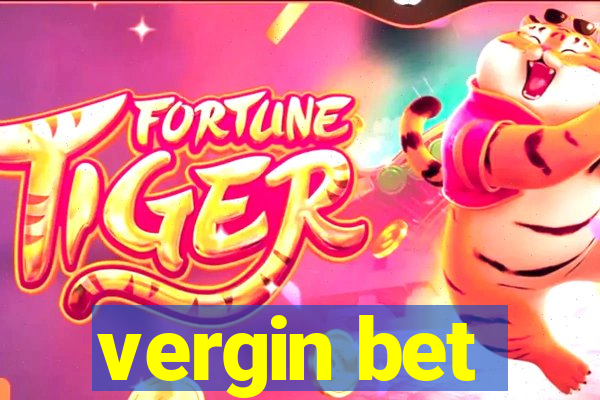 vergin bet