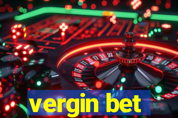 vergin bet