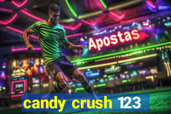 candy crush 123