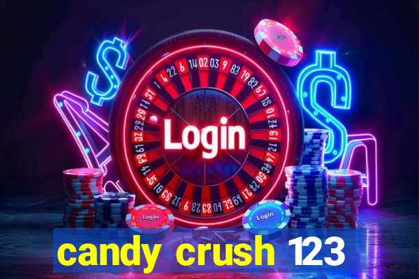 candy crush 123