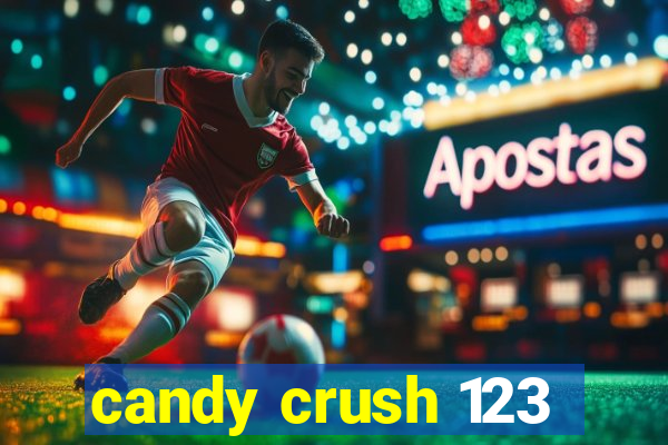 candy crush 123