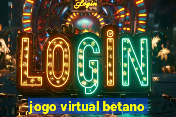 jogo virtual betano