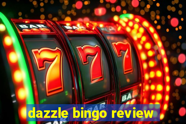 dazzle bingo review