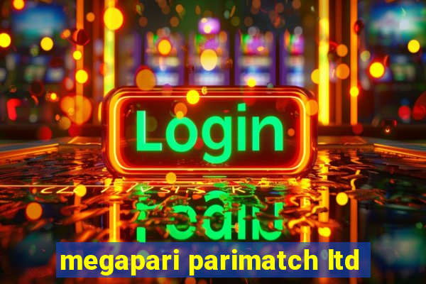 megapari parimatch ltd