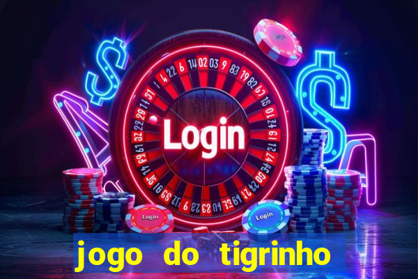 jogo do tigrinho que está pagando