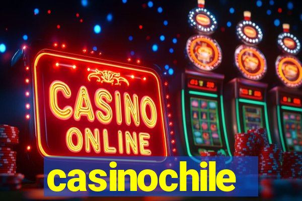 casinochile