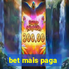 bet mais paga