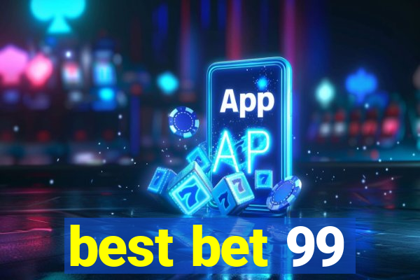 best bet 99