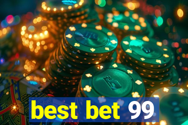 best bet 99