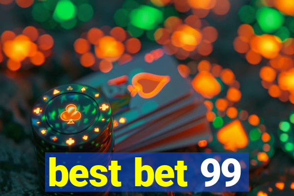 best bet 99