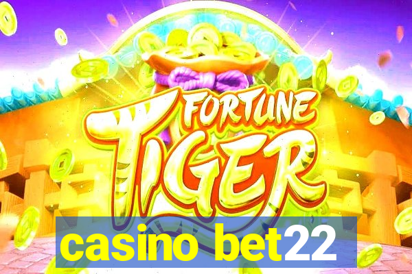 casino bet22