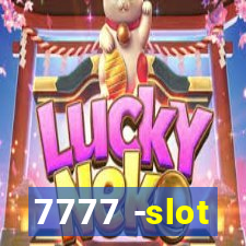 7777 -slot