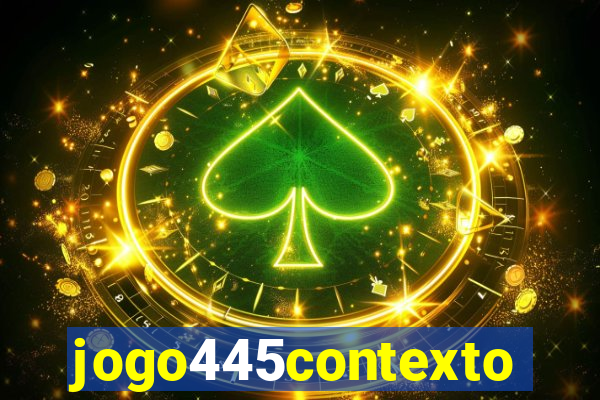 jogo445contexto