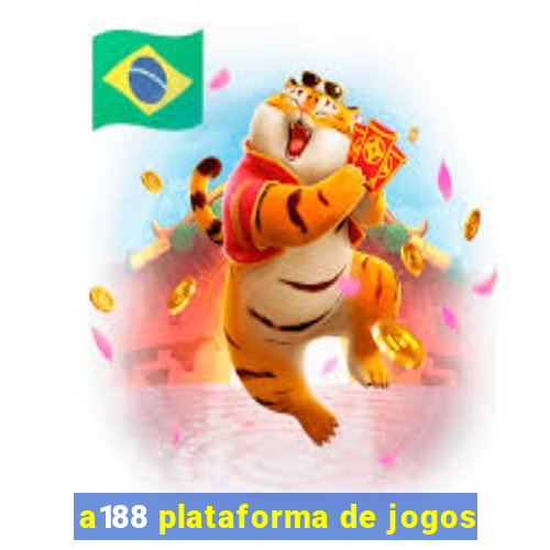 a188 plataforma de jogos