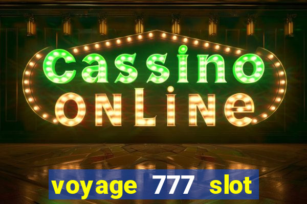 voyage 777 slot crash games