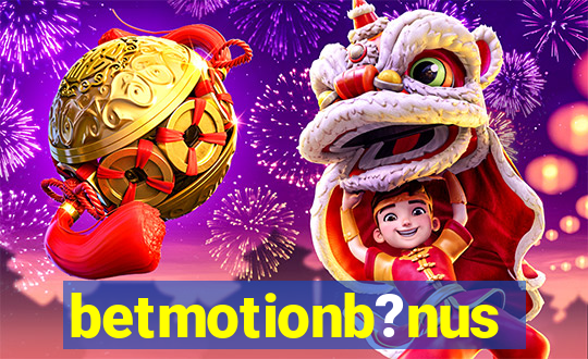 betmotionb?nus