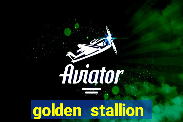 golden stallion slot free play