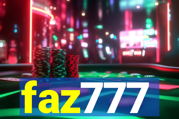 faz777