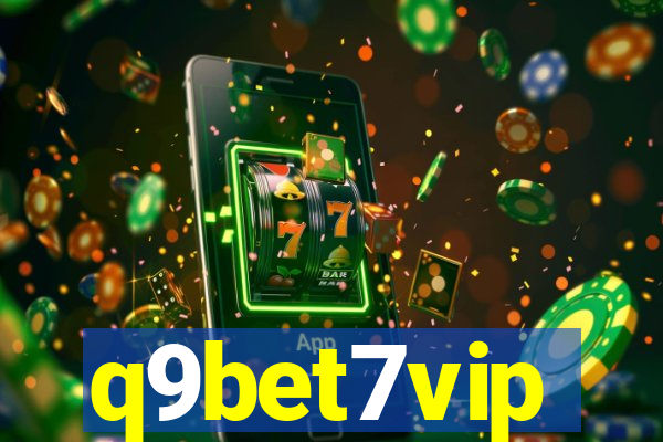 q9bet7vip