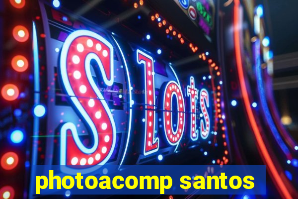 photoacomp santos