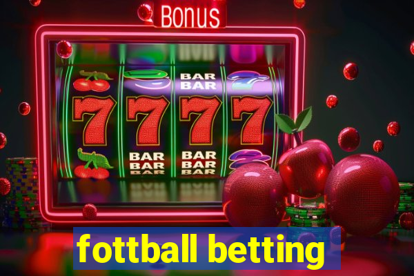 fottball betting