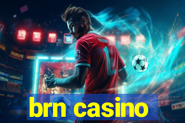 brn casino