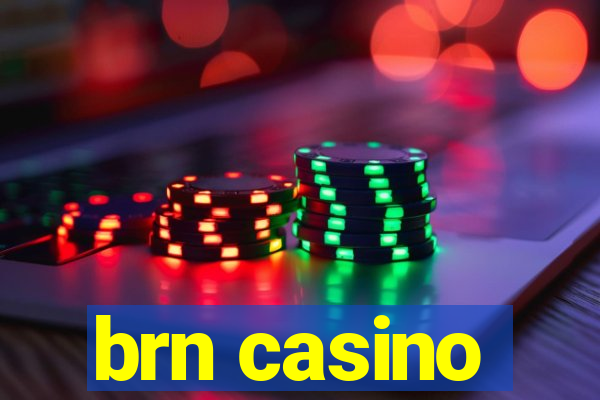 brn casino