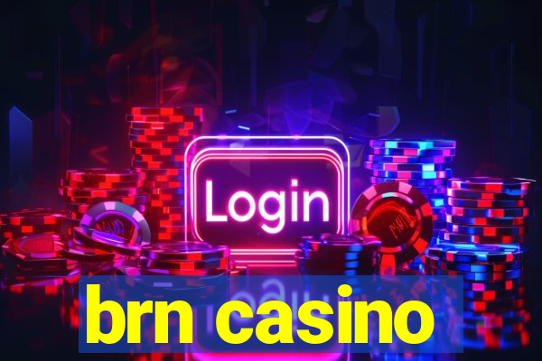 brn casino