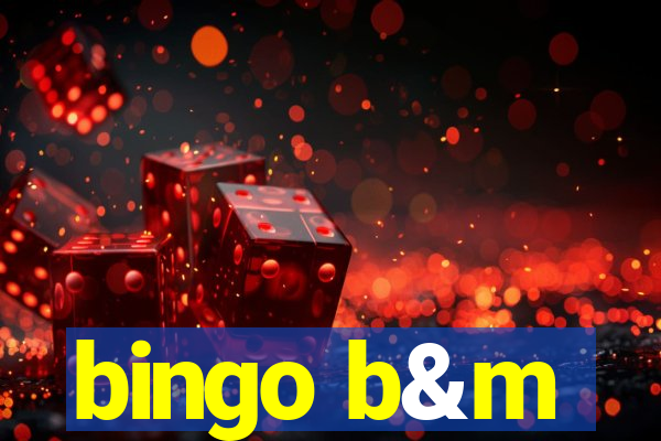 bingo b&m