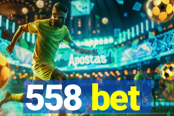 558 bet