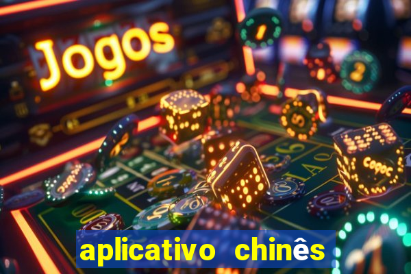 aplicativo chinês de jogos