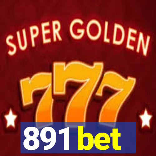 891 bet