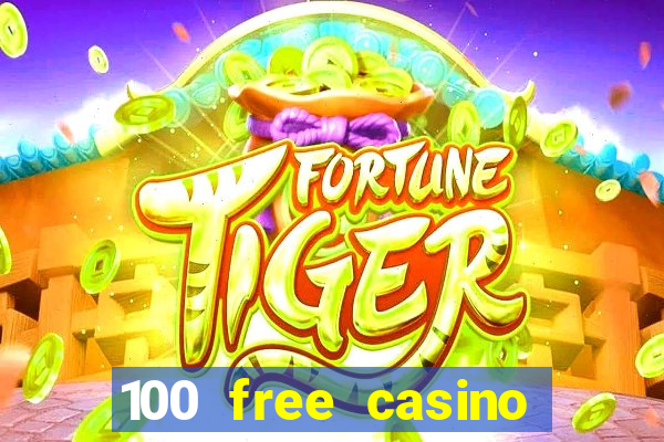 100 free casino slot games