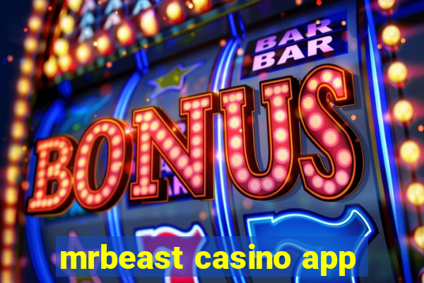 mrbeast casino app