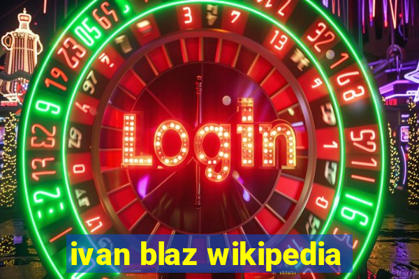 ivan blaz wikipedia