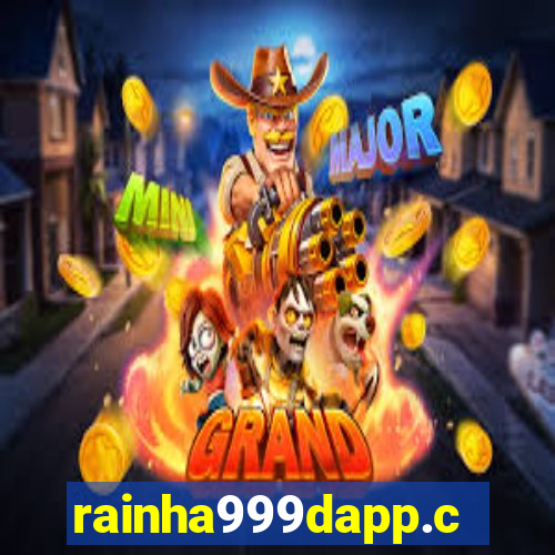 rainha999dapp.com