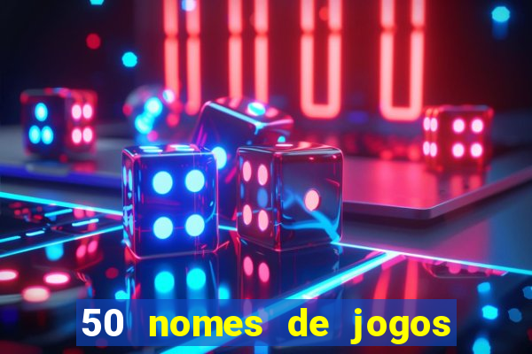 50 nomes de jogos com bola