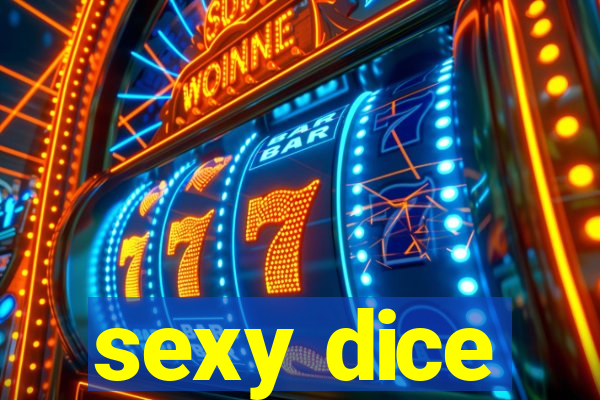 sexy dice