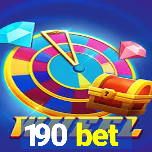 190 bet