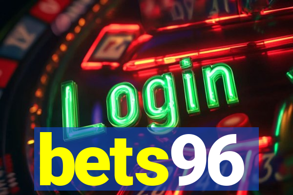 bets96